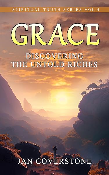Cover of Grace: Discovering the Untold Riches by Jan Coverstone